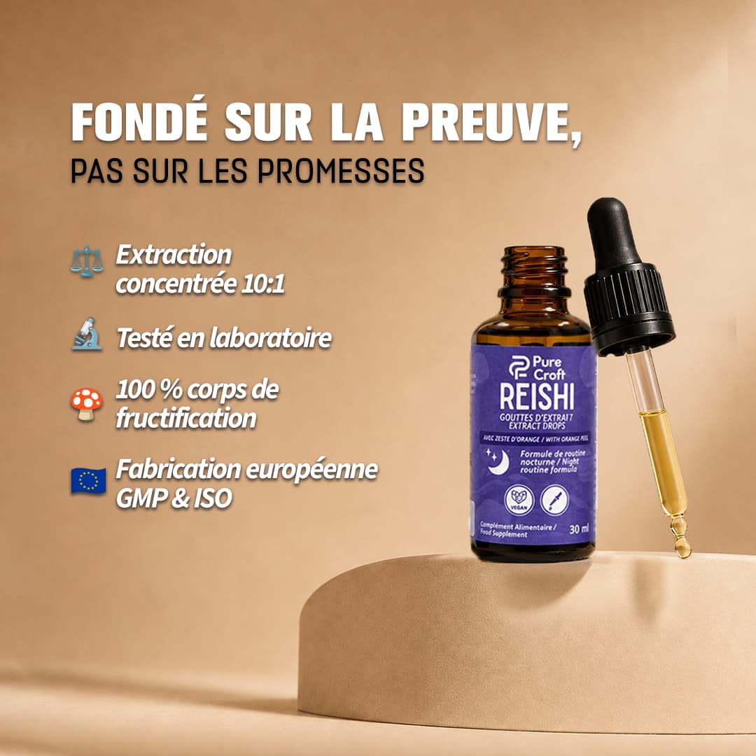 Flacon pipette 30 ml de Reishi Pure Croft : extrait concentré 10:1 testé en laboratoire, 100% corps de fructification et fabrication certifiée aux normes européennes GMP et ISO.
