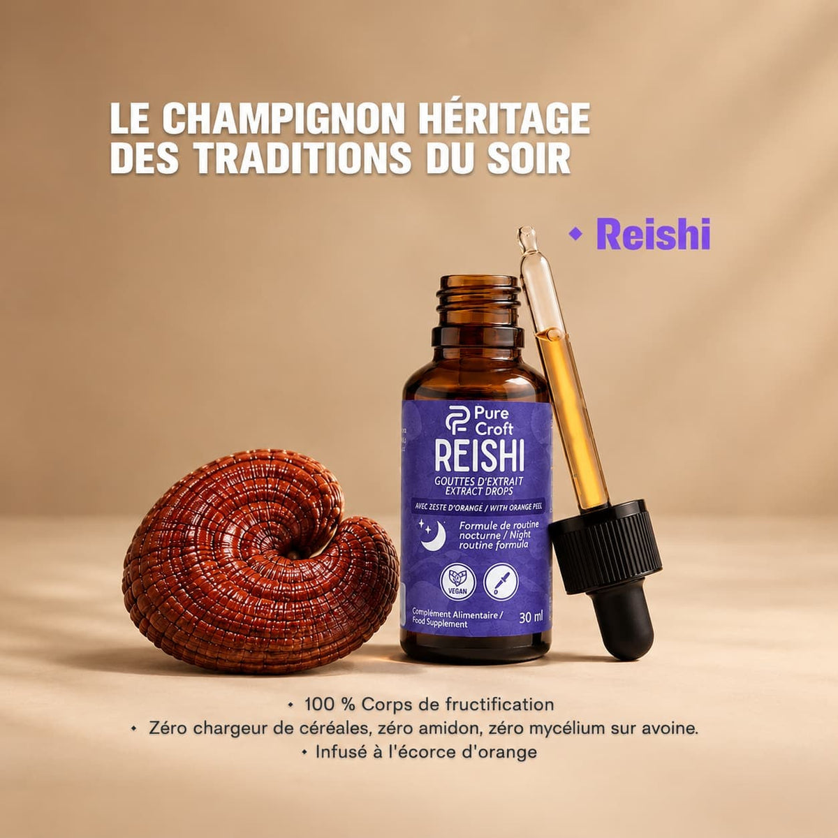 Flacon compte-gouttes d'extrait de Reishi Pure Croft avec zeste d'orange, issu à 100 % de corps de fructification, formule pour routine nocturne.